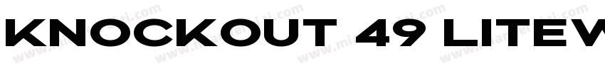 Knockout 49 Liteweig字体转换